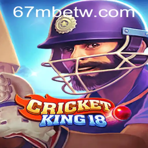 Explorando o Mundo de CricketKing18 e sua Integração com 67mbet.com