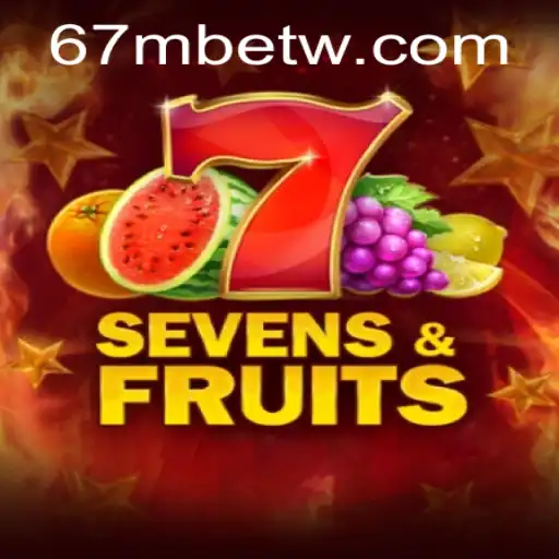 Explorando o Mundo de SevensFruits no 67mbet.com